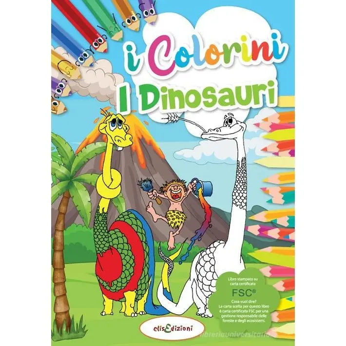 Album Da Colorare I Colorini I Dinosauri 32 Pagine 22x33 Elisedizioni