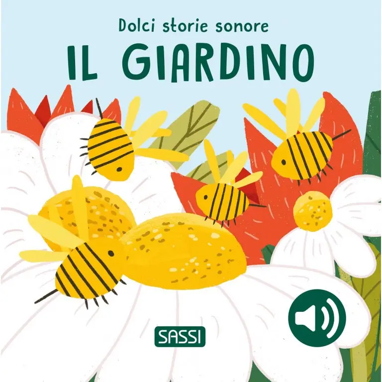 Dolci storie sonore. Il giardino
