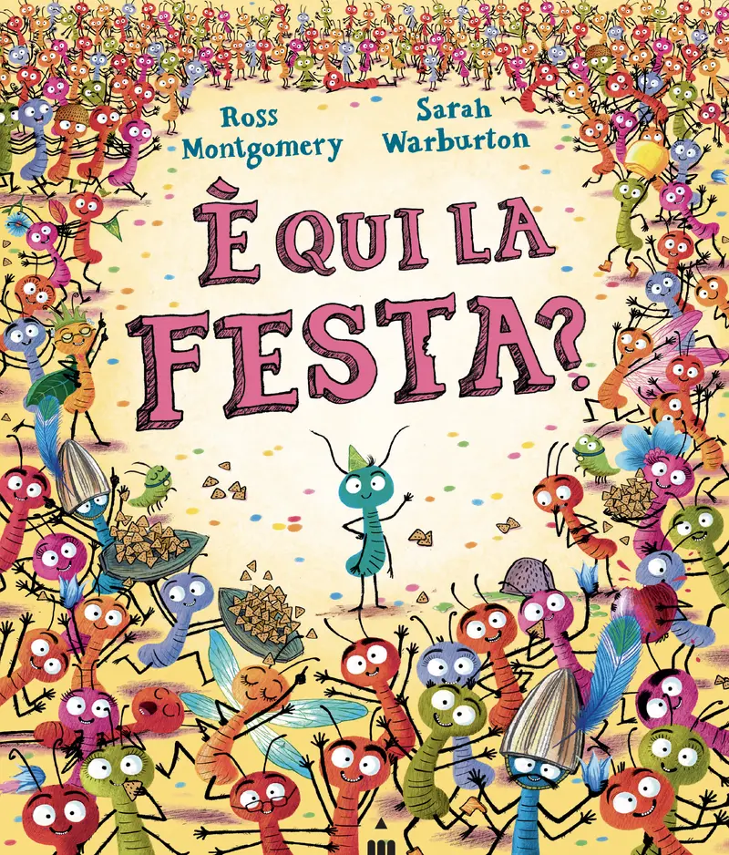 E' qui la festa?