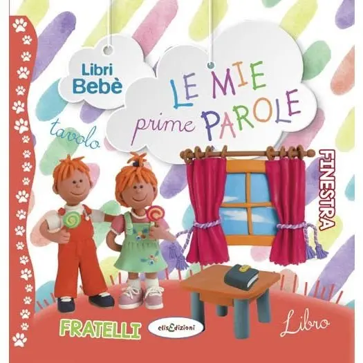 Elisedizioni Le Mie Prime Parole Edizione a Colori