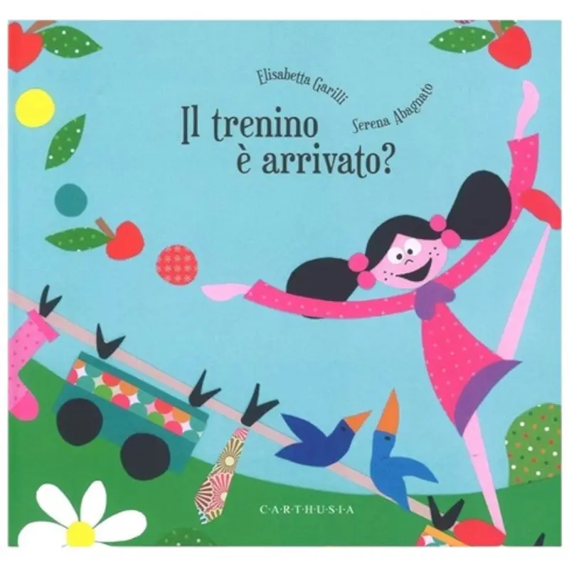 Il Trenino è Arrivato? Edizione a Colori Legnoland Carthusia 00881