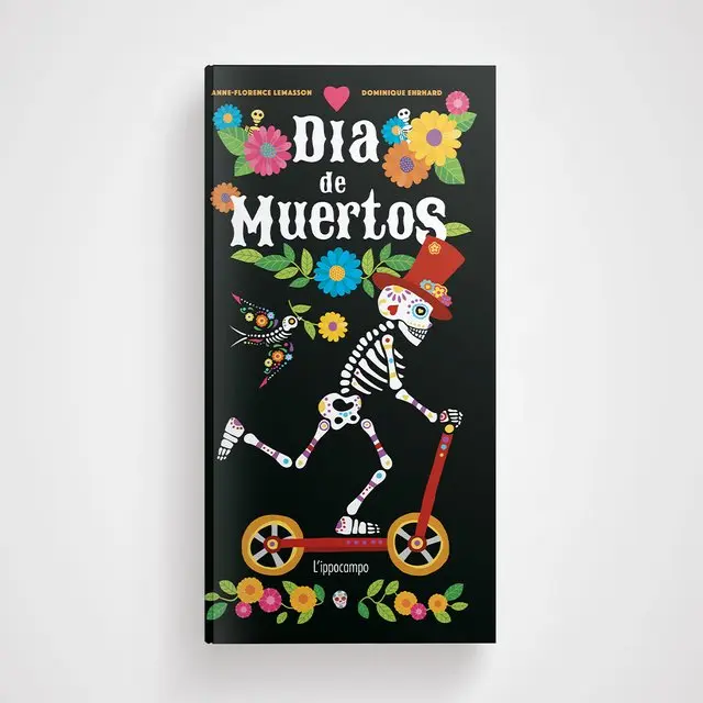 Ippocampo – Día de Muertos | Libro Pop-Up di Dominique Ehrhard